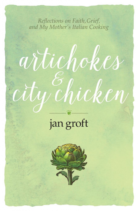 Artichokes & City Chicken