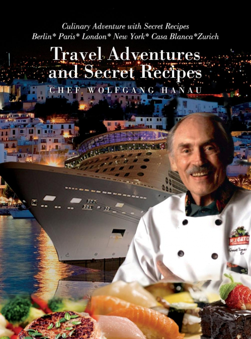 My Travel Adventures and Secret Recipes