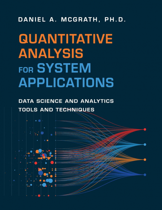 Quantitative Analysis for System Applications