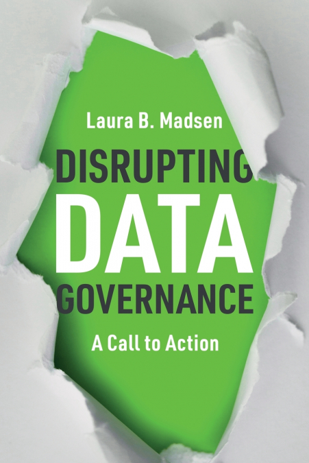 Disrupting Data Governance