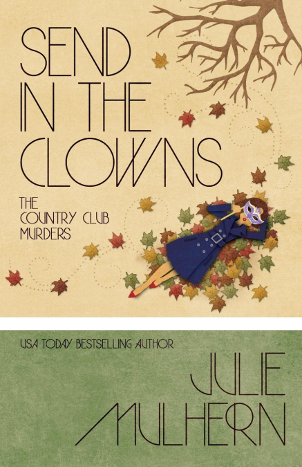 SEND IN THE CLOWNS