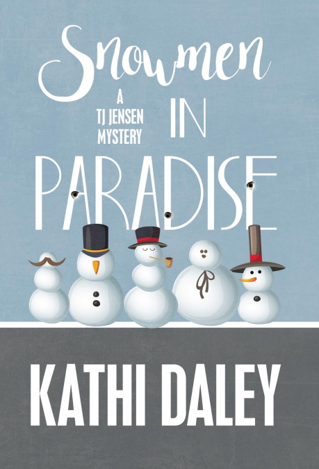 SNOWMEN IN PARADISE