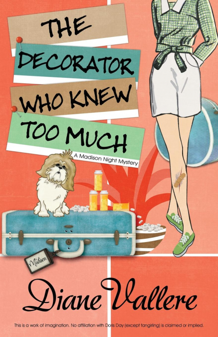 THE DECORATOR WHO KNEW TOO MUCH