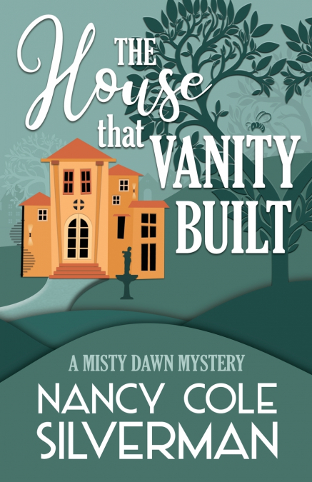 THE HOUSE THAT VANITY BUILT