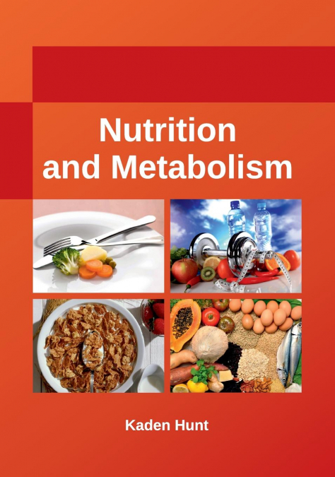 Nutrition and Metabolism