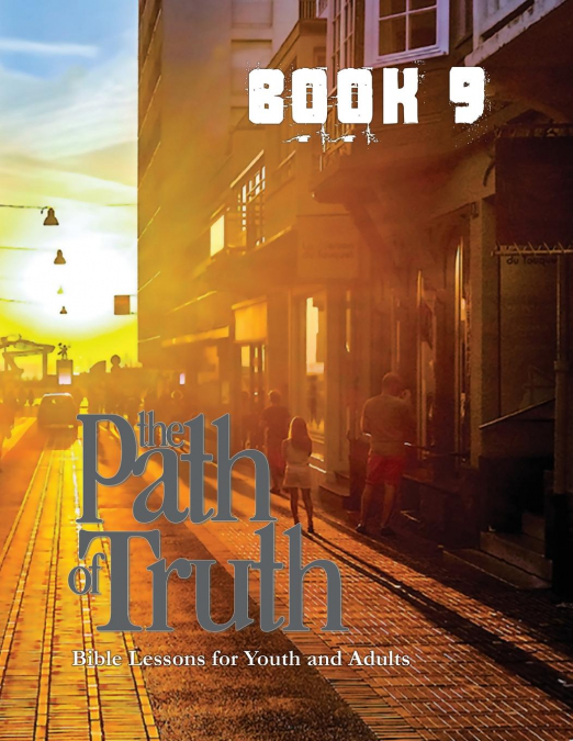 The Path of Truth, Volume 9