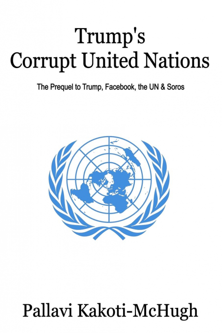 Trump's Corrupt United Nations