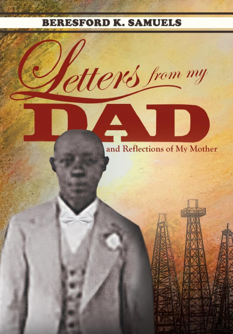 Letters from My Dad...and Reflections of My Mother