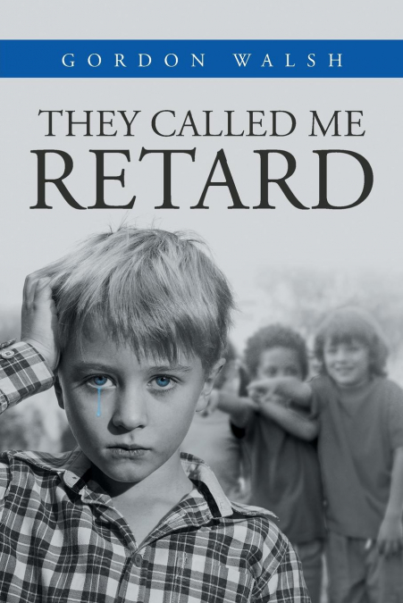They Called Me Retard