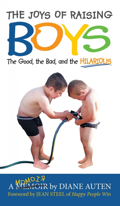 The Joys of Raising Boys