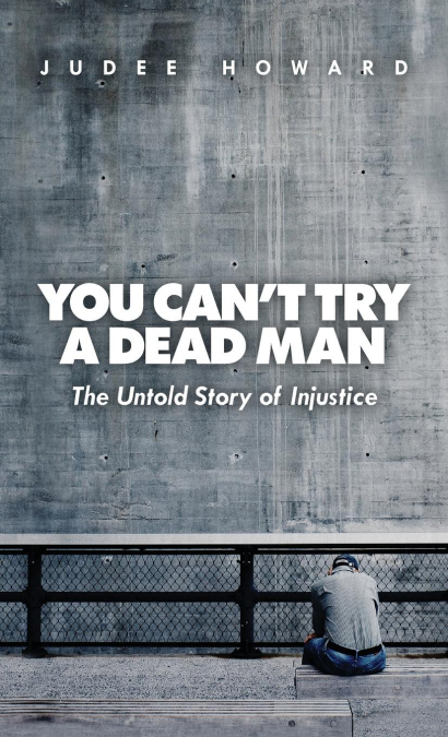 You Can't Try a Dead Man