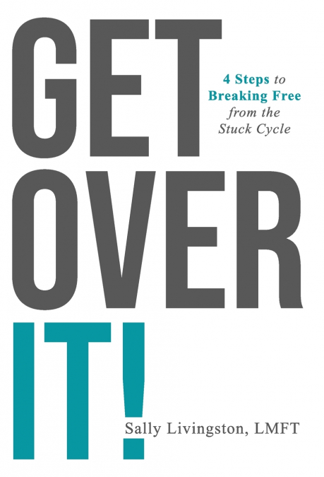 Get Over It!