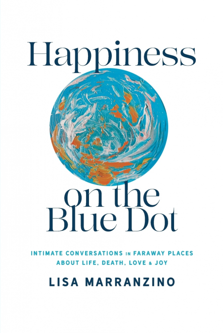 Happiness on the Blue Dot