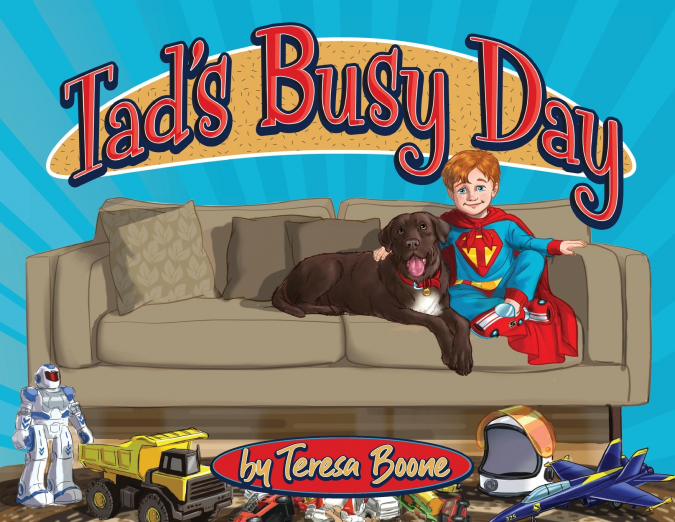 Tad’s Busy Day