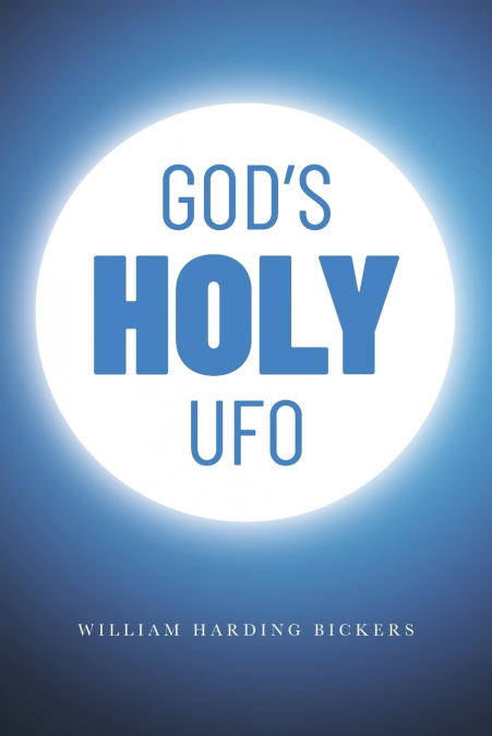 God’s Holy UFO