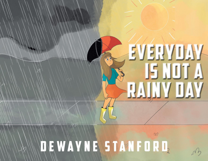 Everyday is not a rainy day