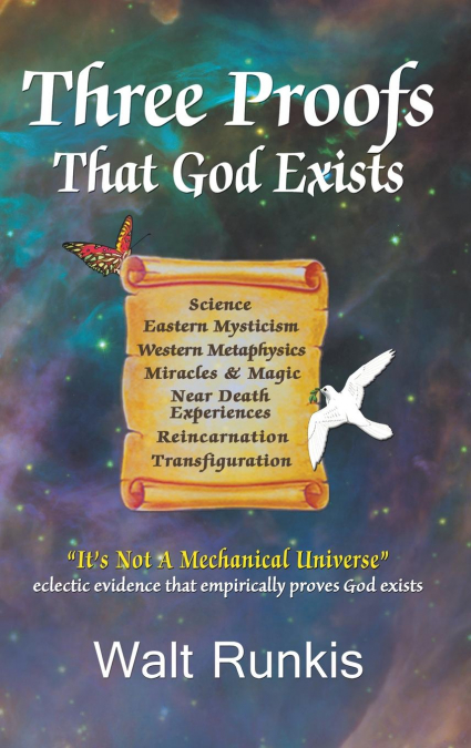 Three Proofs That God Exists