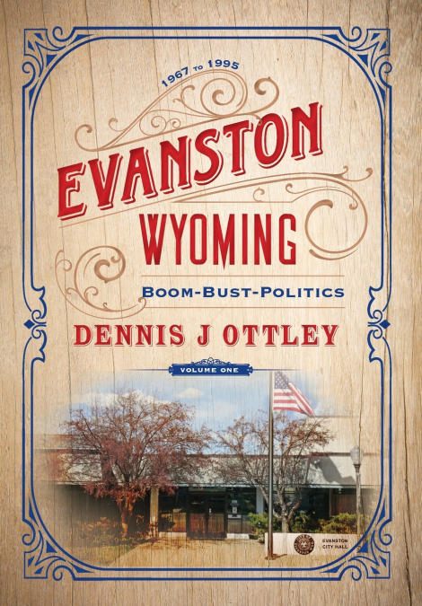 Evanston Wyoming Volume 1
