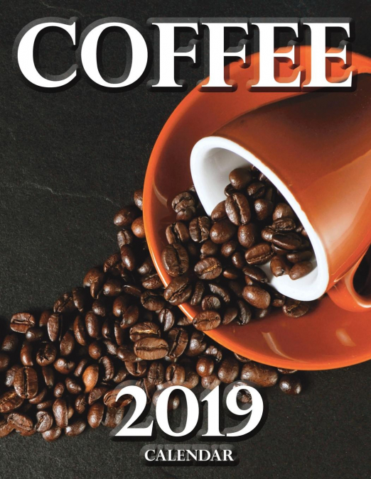 Coffee 2019 Calendar