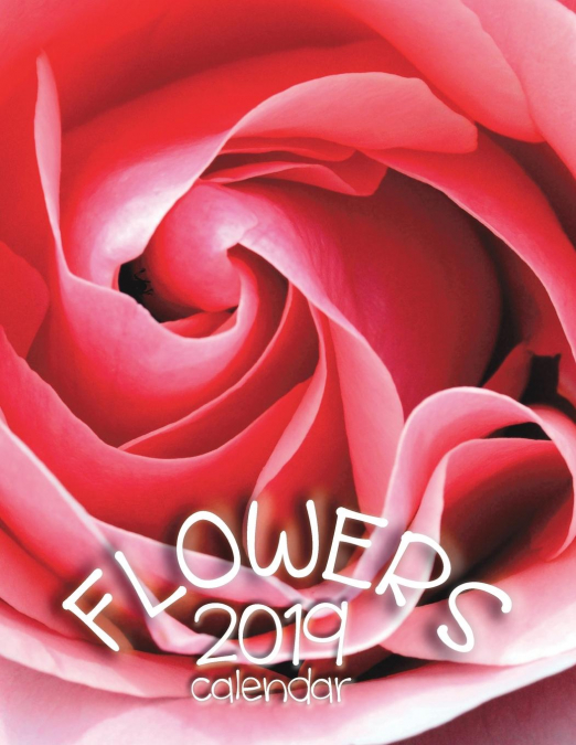Flowers 2019 Calendar