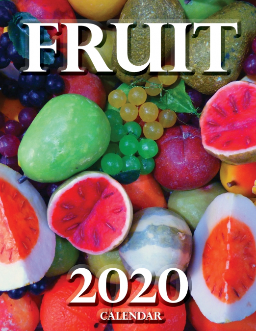 Fruit 2020 Calendar