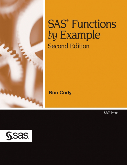 SAS Functions by Example, Second Edition (Hardcover edition)