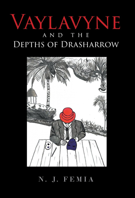 Vaylavyne and the Depths of Drasharrow
