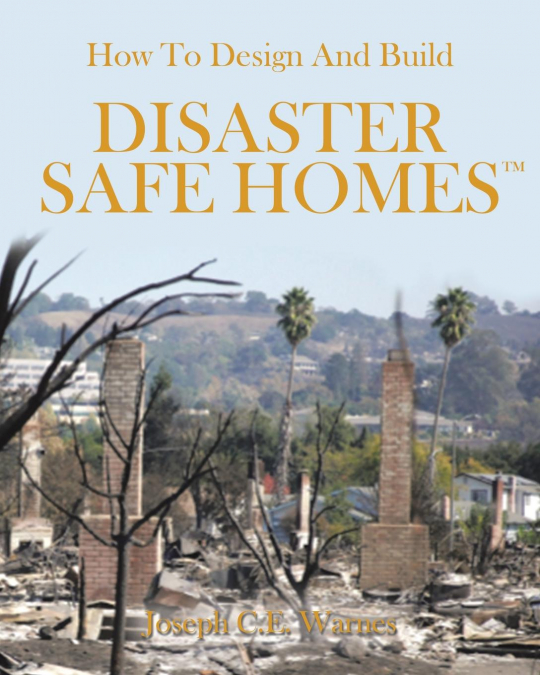 How To Design And Build DISASTER SAFE HOMES