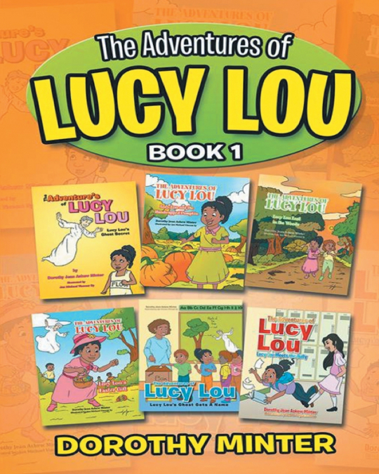 The Adventures of Lucy Lou, Book 1