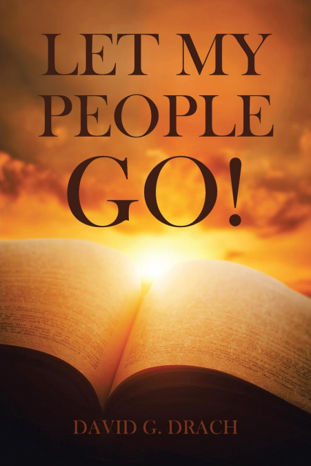 Let My People Go!