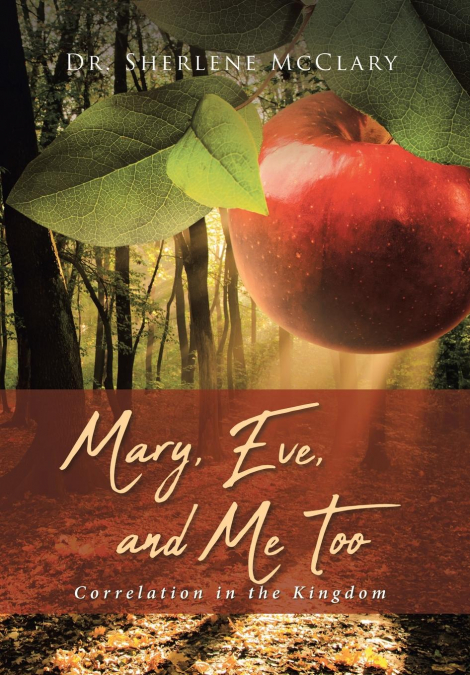 Mary, Eve, and Me Too