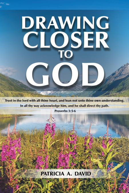 Drawing Closer to God