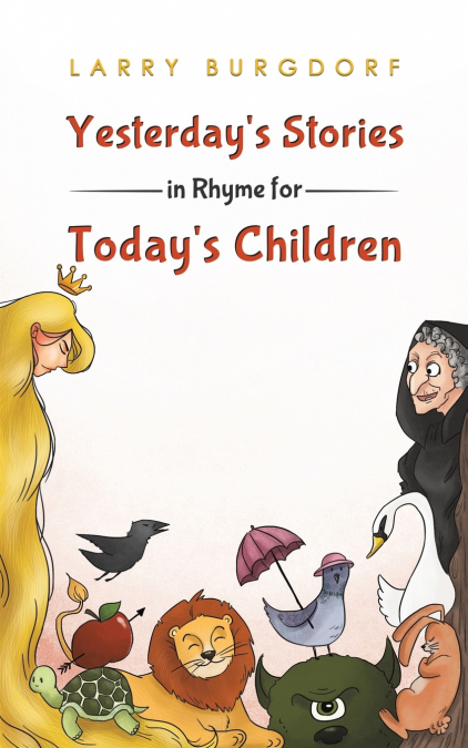 Yesterday's Stories in Rhyme for Today's Children