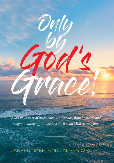 Only by God’s Grace