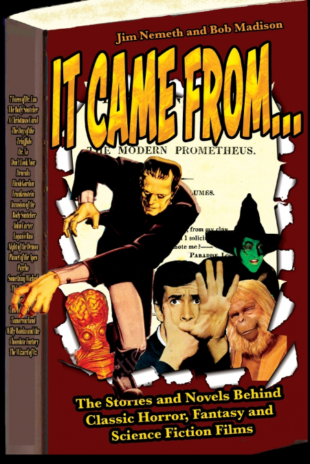 It Came From ...The Stories and Novels Behind Classic Horror, Fantasy and Science Fiction Films