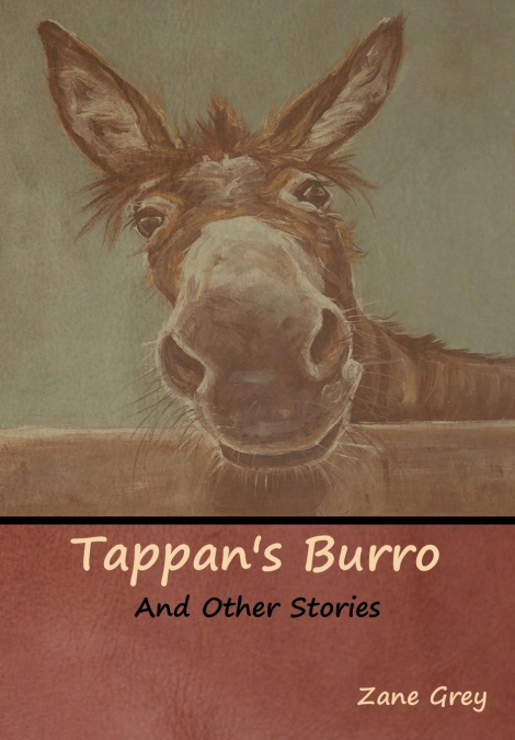 Tappan’s Burro and Other Stories
