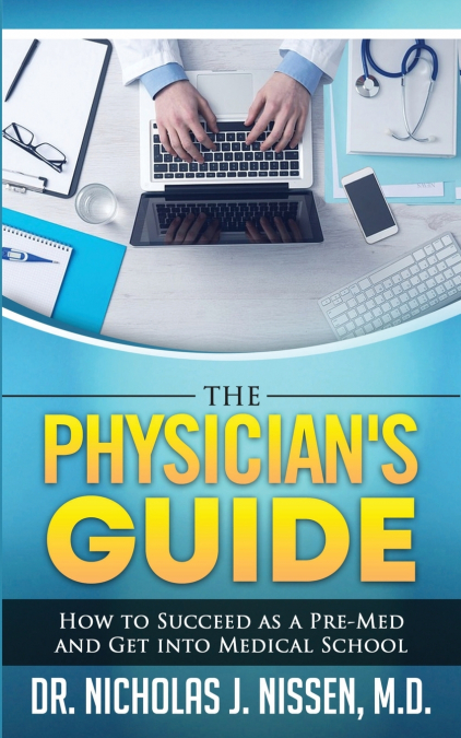 The Physician’s Guide
