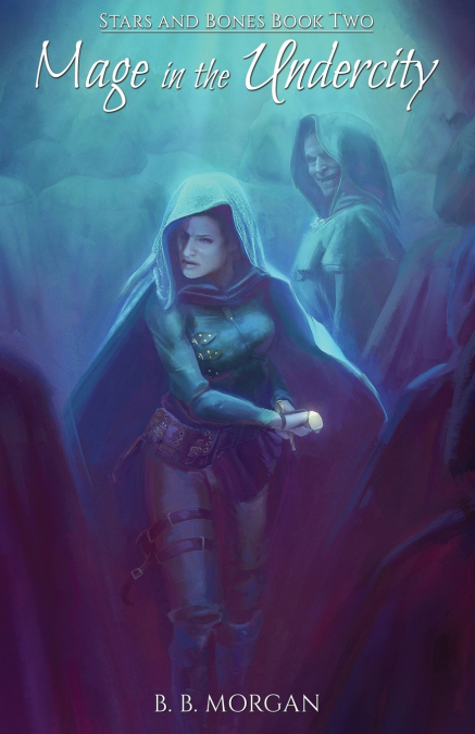 Mage In the Undercity