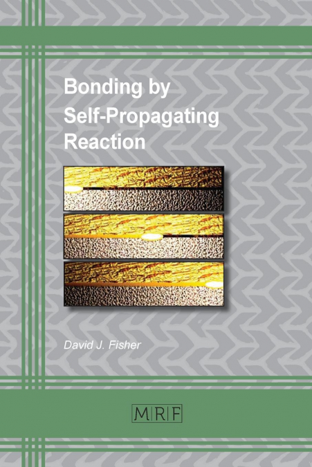 Bonding by Self-Propagating Reaction