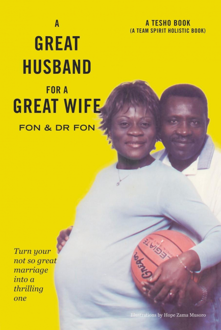A Great Husband for a Great Wife