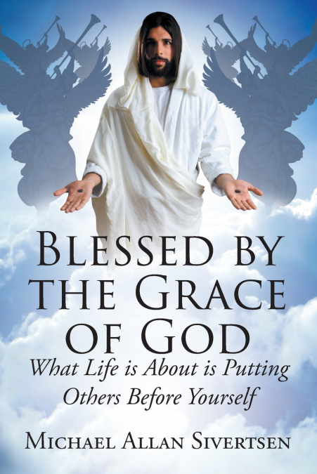 Blessed by the Grace of God