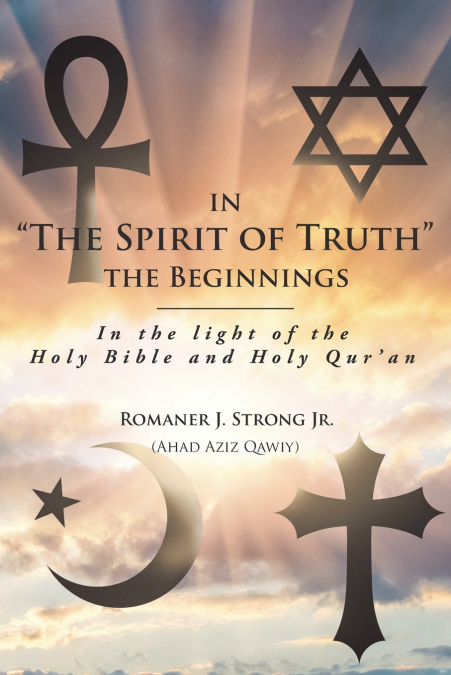 In 'The Spirit of Truth' The Beginnings