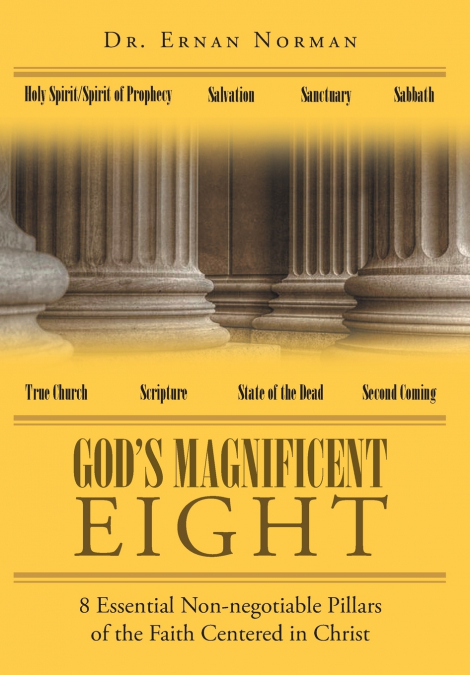God’s Magnificent Eight