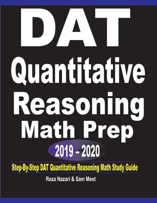 DAT Quantitative Reasoning   Math Prep  2019 - 2020
