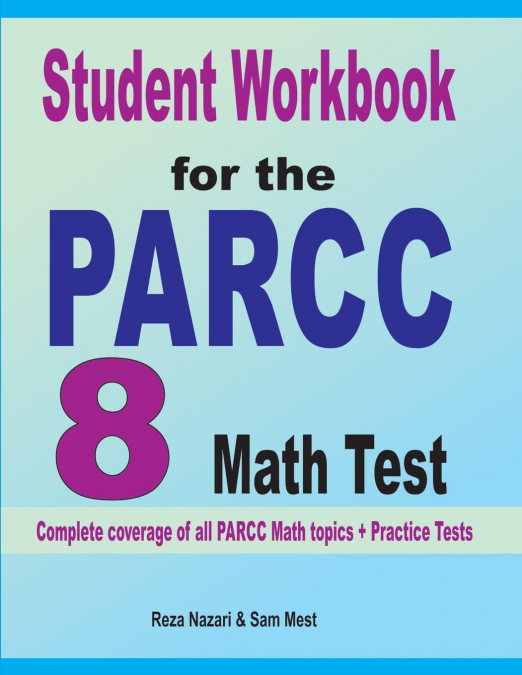 Student Workbook for the  PARCC 8  Math Test