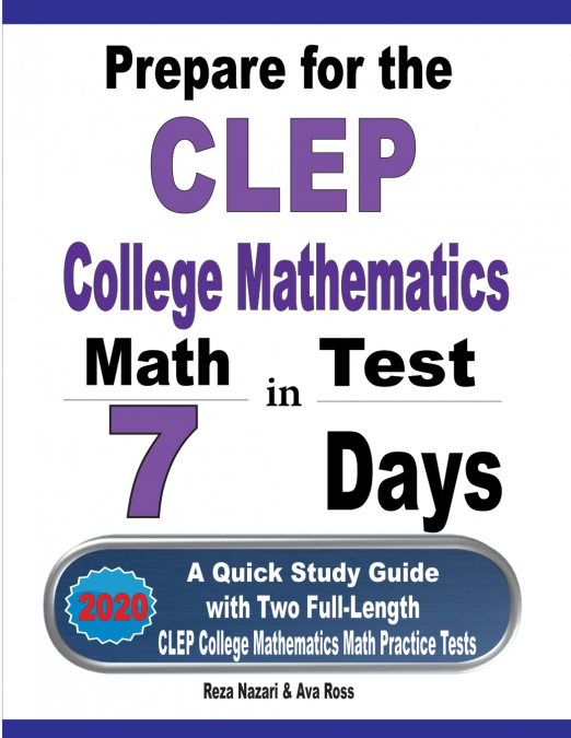 Prepare for the CLEP College Mathematics Test in 7 Days