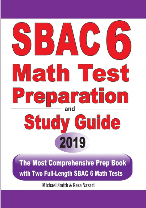 SBAC 6 Math Test Preparation and Study Guide