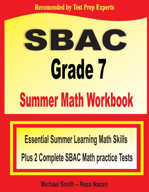 SBAC Grade 7 Summer Math Workbook