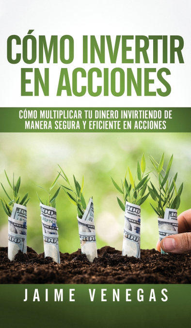 Cómo Invertir en Acciones
