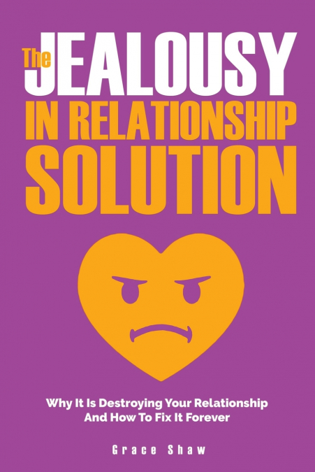 The Jealousy In Relationship Solution